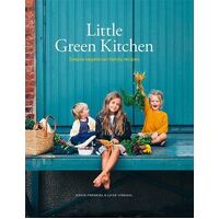 Little Green Kitchen-Simple vegetarian family recipes