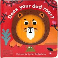 Does Your Dad Roar?