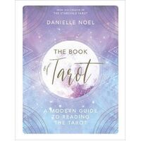 Book of Tarot, The: A Modern Guide to Reading the Tarot