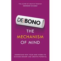 Mechanism of Mind, The: Understand how your mind works to maximise memory and creative potential