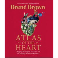 Atlas of the Heart: Mapping Meaningful Connection and the Language of Human Experience