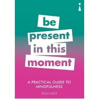 Practical Guide to Mindfulness