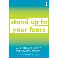 Practical Guide to Overcoming Phobias
