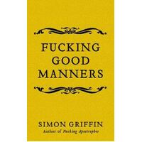 Fucking Good Manners