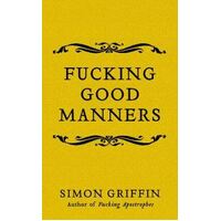 Fucking Good Manners