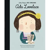 Ada Lovelace: Volume 10 - Little People, Big Dreams