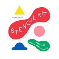 Stencil Kit: Make Art with Six Stencil Sheets