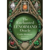 Enchanted Lenormand Oracle, The: 39 Magical Cards to Reveal Your True Self and Your Destiny