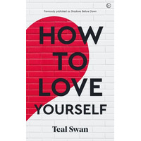 How to Love Yourself