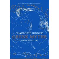 Greek Myths: A New Retelling, with drawings by Chris Ofili