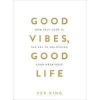 Good Vibes  Good Life
