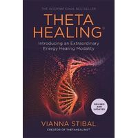 ThetaHealing (R): Introducing an Extraordinary Energy Healing Modality