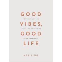 Good Vibes, Good Life (Gift Edition)
