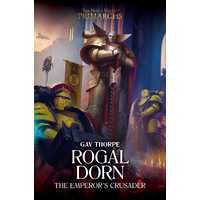 Rogal Dorn: The Emperor's Crusader