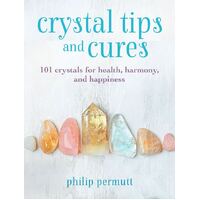 Crystal Tips and Cures