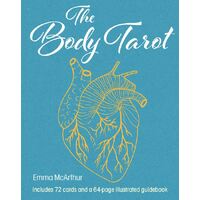 Body Tarot, The: Includes 72 Cards and a 64-Page Illustrated Guidebook