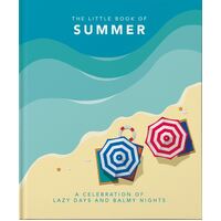 Little Book of Summer, The: A celebration of lazy days and balmy nights