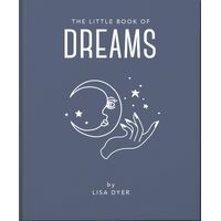 Little Book of Dreams, The: Decode Your Dreams and Reveal Your Secret Desires