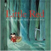 Little Red: A Fizzingly Funny Fairy Tale