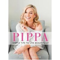 Pippa: Simple Tips to Live Beautifully