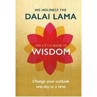 Little Book of Wisdom, The: Change Your Outlook One Day at a Time