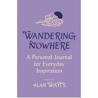 Wandering Nowhere: A Personal Journal for Everyday Inspiration