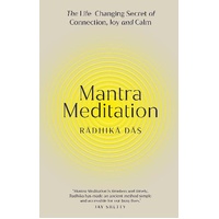 Mantra Meditation: The Life Changing Secret of Connection, Joy and Calm