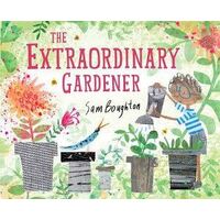Extraordinary Gardener, The