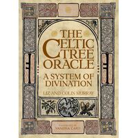 Celtic Tree Oracle, The: A System of Divination