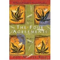 Four Agreements, The: A Practical Guide to Personal Freedom