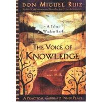 Voice of Knowledge, The: A Practical Guide to Inner Peace