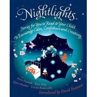 Nightlights: Stories for You to Read to Your Child - To Encourage Calm, Confidence and Creativity