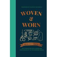 Woven & Worn: The search for well-being and sustainability in the modern world