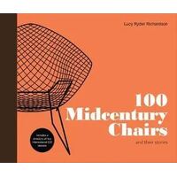 100 Midcentury Chairs And Their Stories