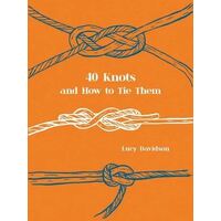 40 Knots And How To Tie Them