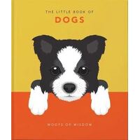 Little Book of Dogs, The: Woofs of Wisdom