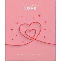 Little Book of Love, The: Words from the heart