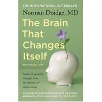 Brain that Changes Itself: stories of personal triumph from the frontiers of brain science, The