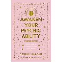 Awaken your Psychic Ability - Updated Edition: Learn how to connect to the spirit world