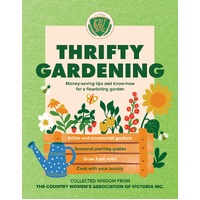 Thrifty Gardening: Money-saving tips and know-how for a flourishing garden