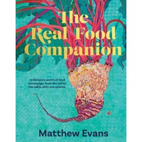 Real Food Companion, The: Fully revised and updated