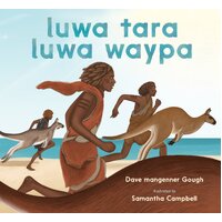 luwa tara luwa waypa: three kangaroos three Tasmanian Aboriginal men