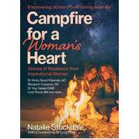 Campfire for a Woman's Heart: Stories of Resilience from Inspirational Women