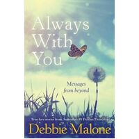 Always with you- Messages from Beyond
