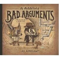Illustrated Book of Bad Arguments