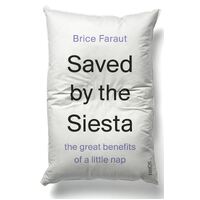 Saved by the Siesta: the great benefits of a little nap