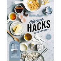 Kitchen Hacks and Recipes
