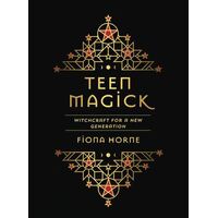 Teen Magick: Witchcraft for a new generation