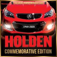 Holden Commemorative Edition: The Great Years, the Great Cars 1968-2020