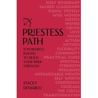 Priestess Path, The: Build your inner strength